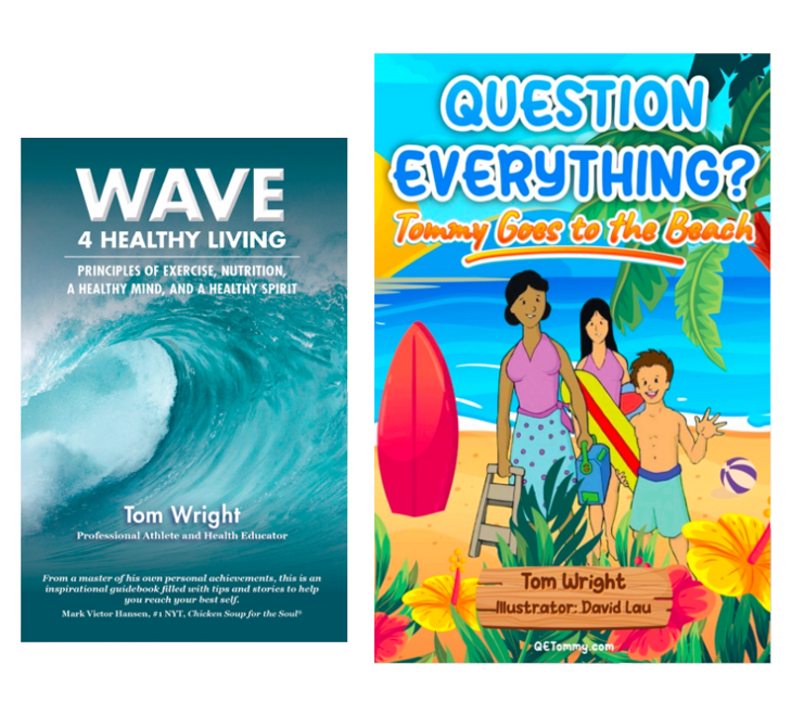 Two books titled wave and question everything by tom wright