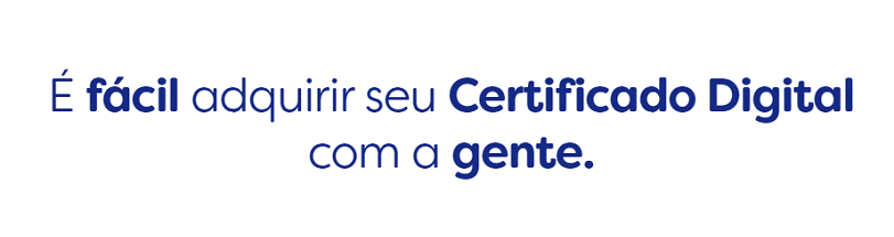 A sign that says e facil adquirir seu certificado digital com a gente