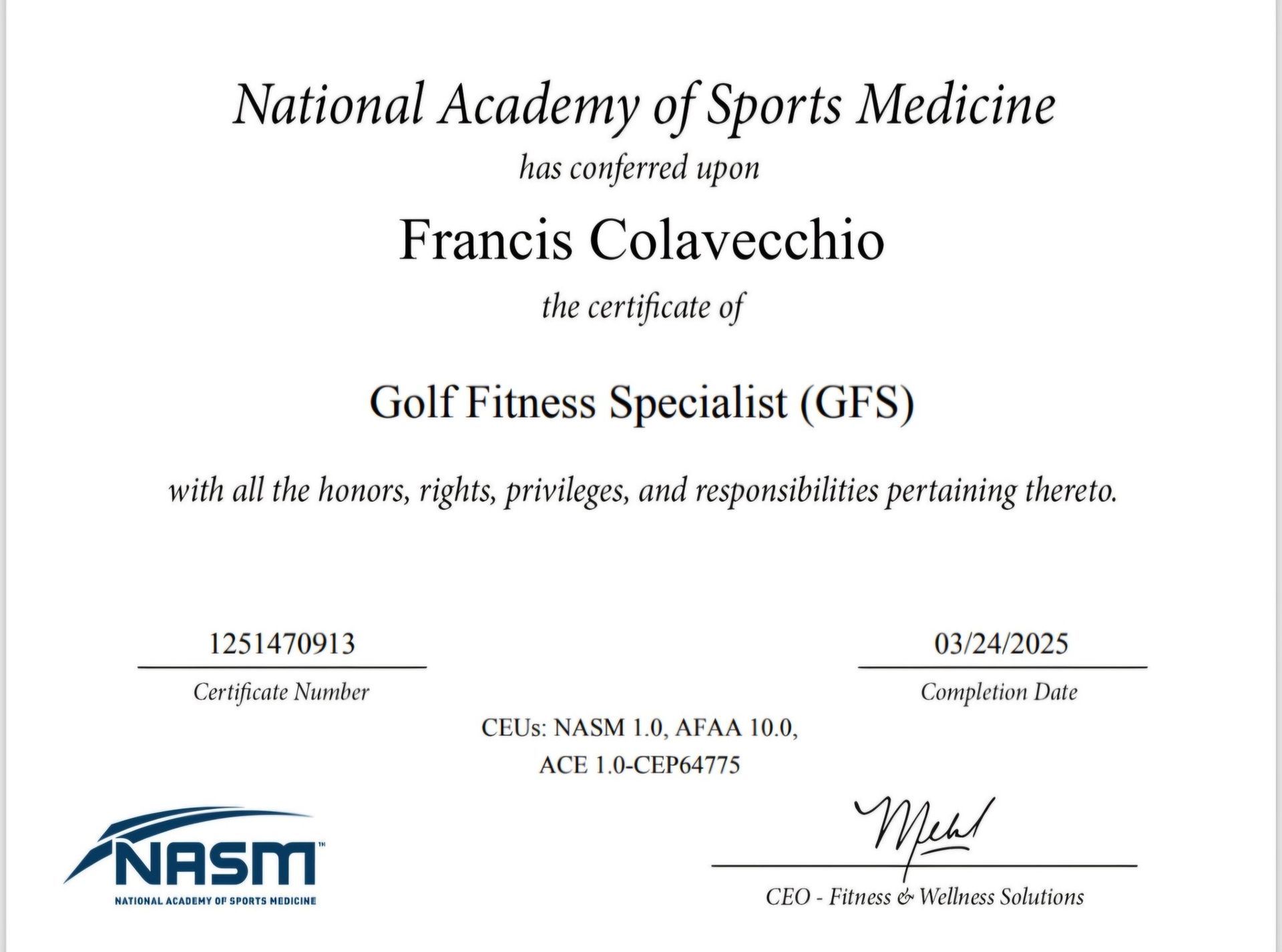 Certificate from National Academy of Sports Medicine, Golf Fitness Specialist certification for Francis Colavecchio.