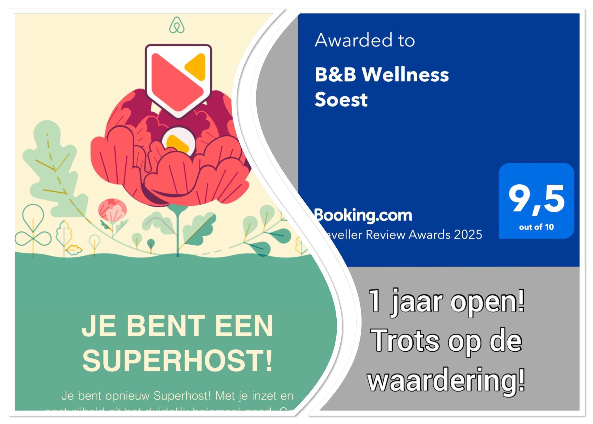 After 1 year: Airbnb Superhost  and Booking Traveller Award 