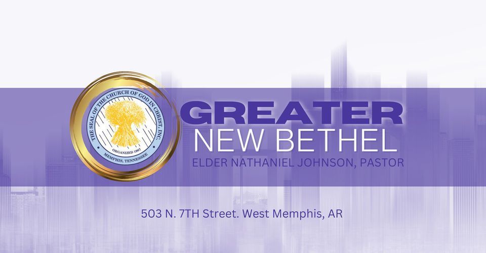 Greater New Bethel Church banner with address and pastor info