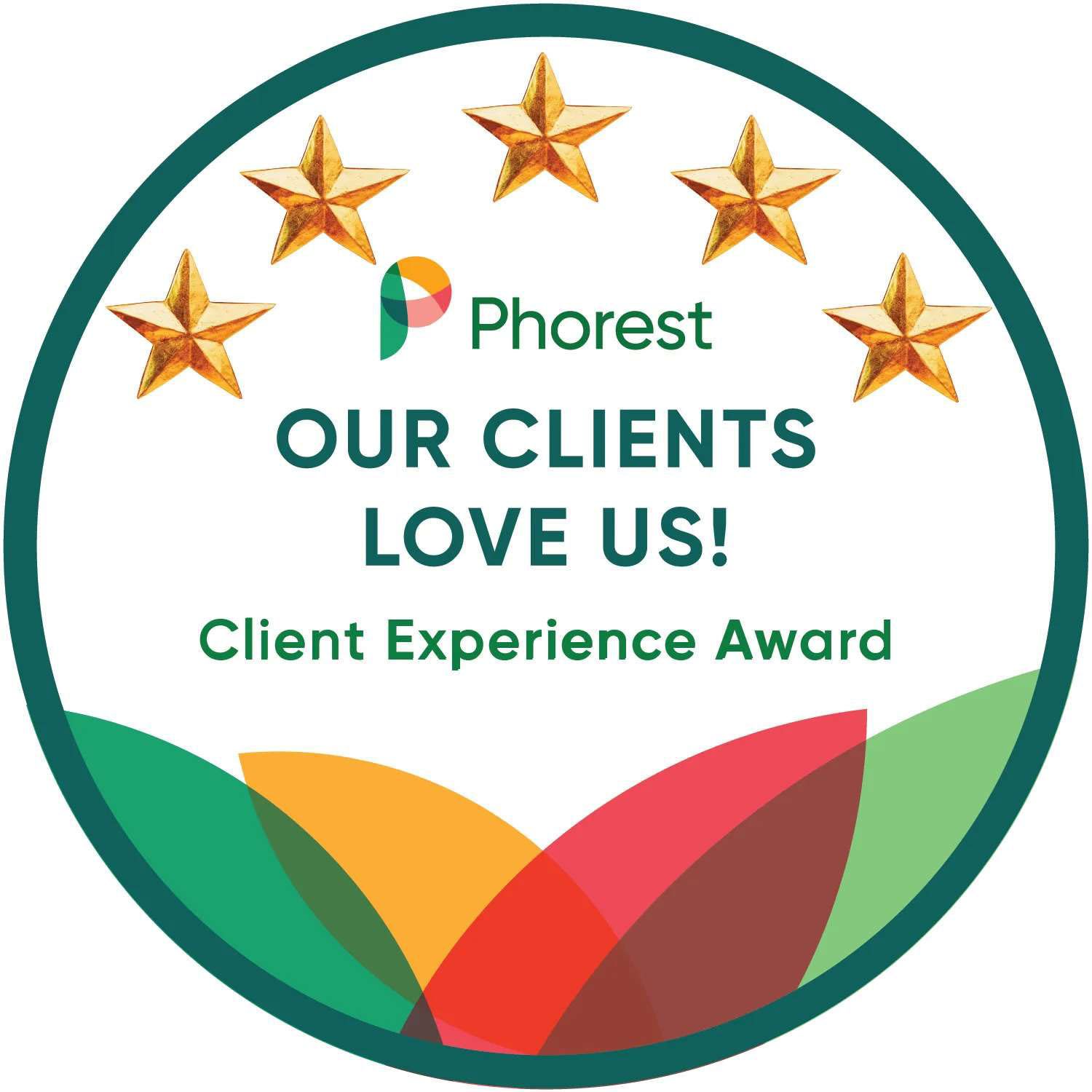 Client Experience Award badge: circular, green border with five gold stars. Text: "Our Clients Love Us!" with "Phorest" logo.