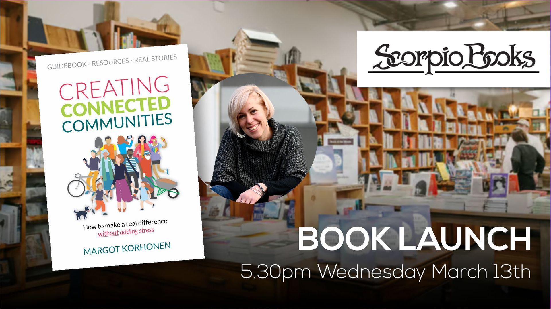 Come and join me to celebrate the launch of my new book Creating Connected Communities! 5.30pm on March 13 at Scorpio Books in Christchurch City.  