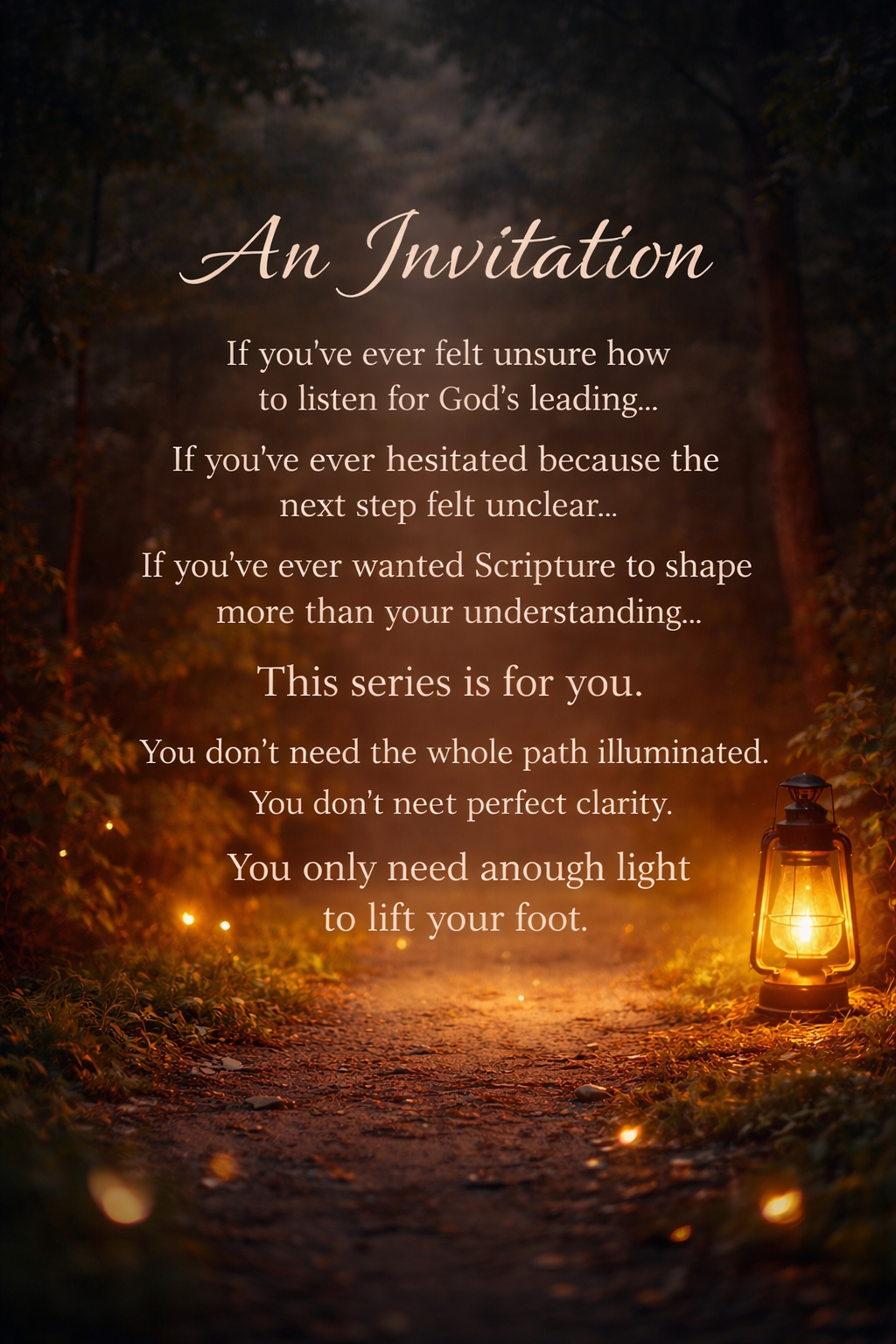 Invitation text on a forest path, lit by a lantern.