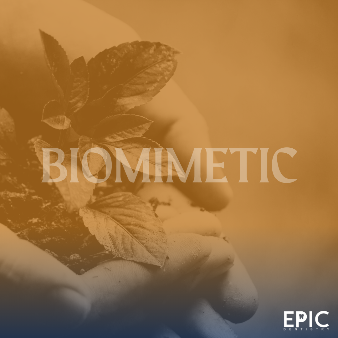 April Focus: Biomimetic Dentistry