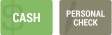 Green buttons labeled “CASH” and “PERSONAL CHECK.”