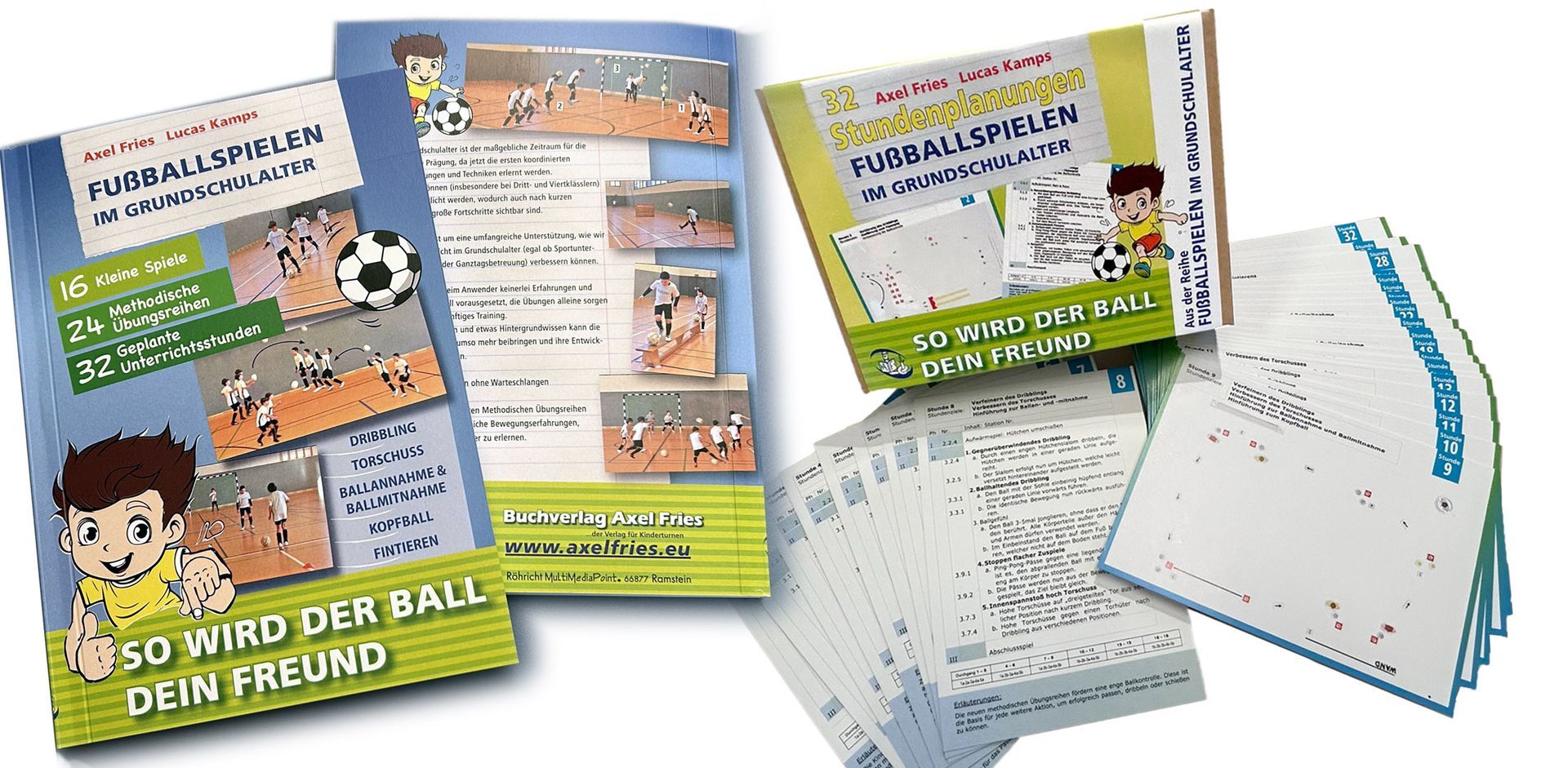 Axel Fries Fußballspielen im Grundschulalter - So wird der Ball dein Freund - Set Buch und Stundenplanungen