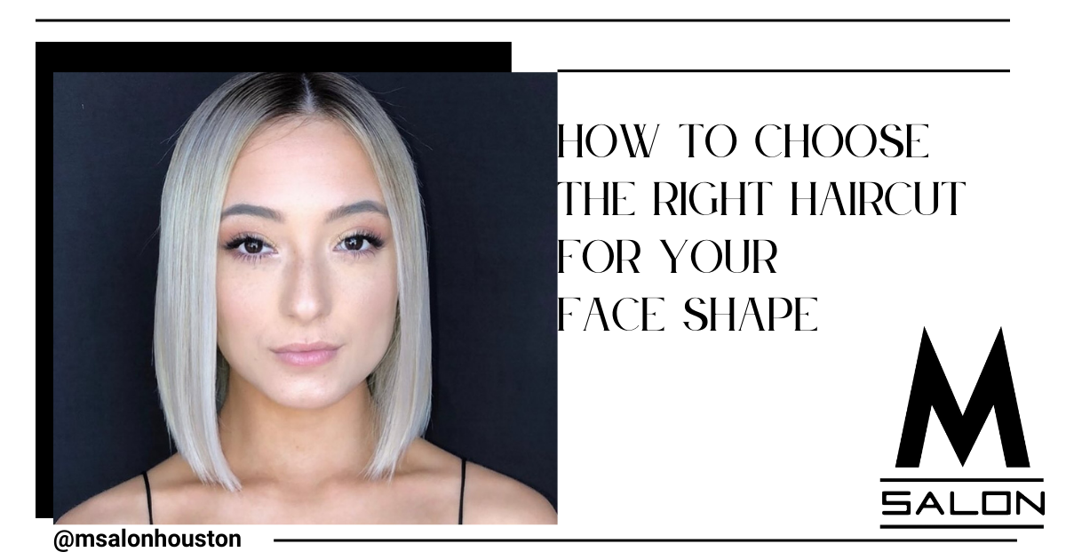 how to choose the right haircut for your face shape