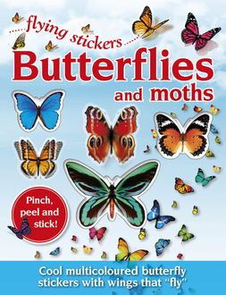 Flying Stickers Butterflies & Moths Interactive Publishing Red Bird Publishing