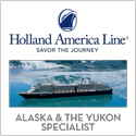 Certified Holland America Travel Advisor for Alaska Cruise
