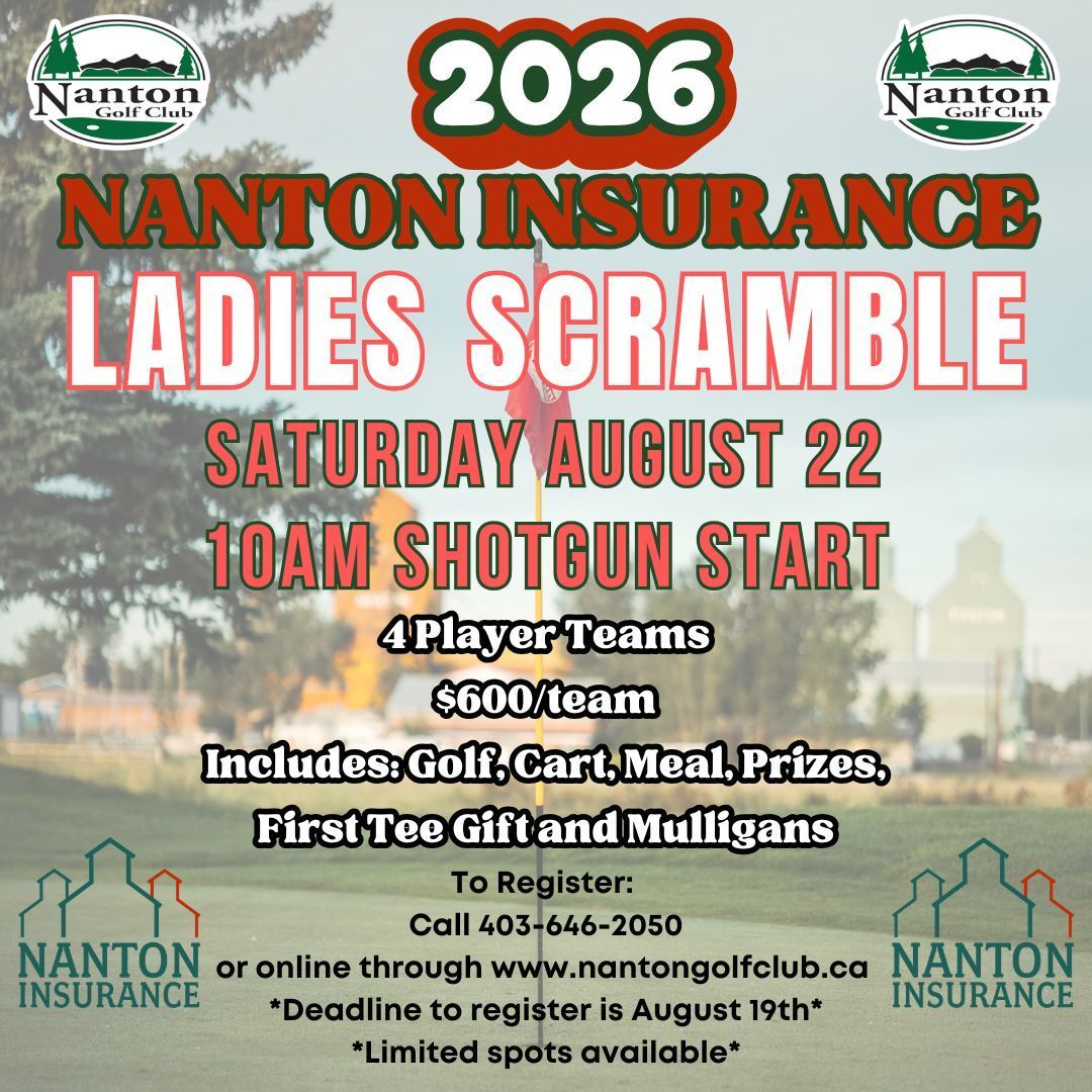 Nanton Insurance Ladies Scramble golf event flyer with logos and prize details, held Sat Aug 22 at 10 AM shotgun