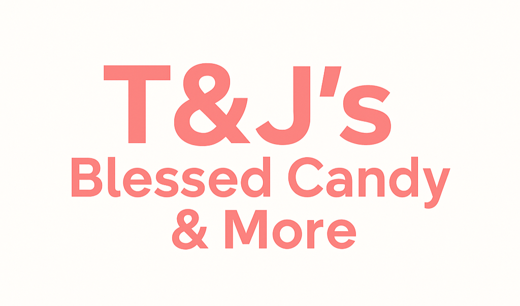 T&Js Blessed Candy & More