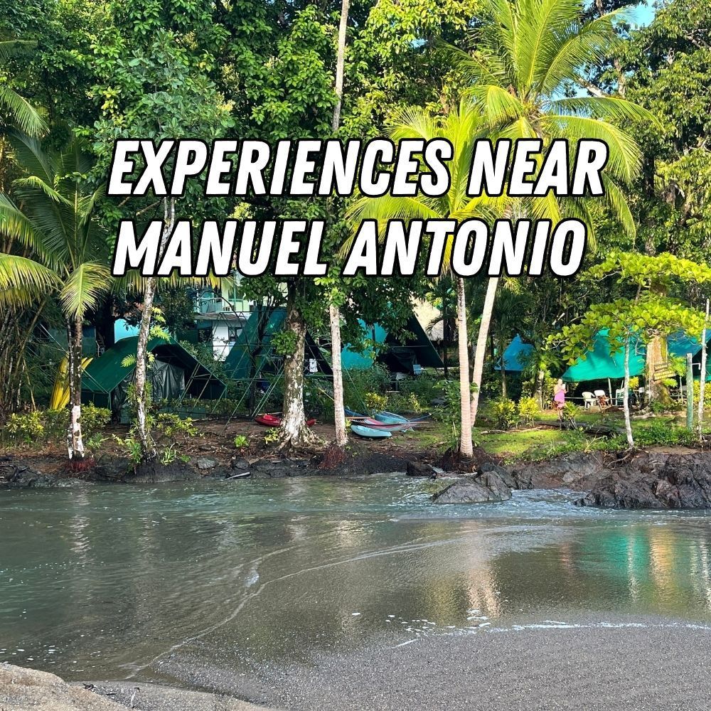 experiences near manuel antonio