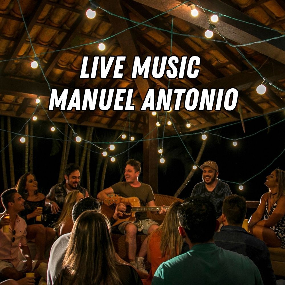 live music manuel antonio