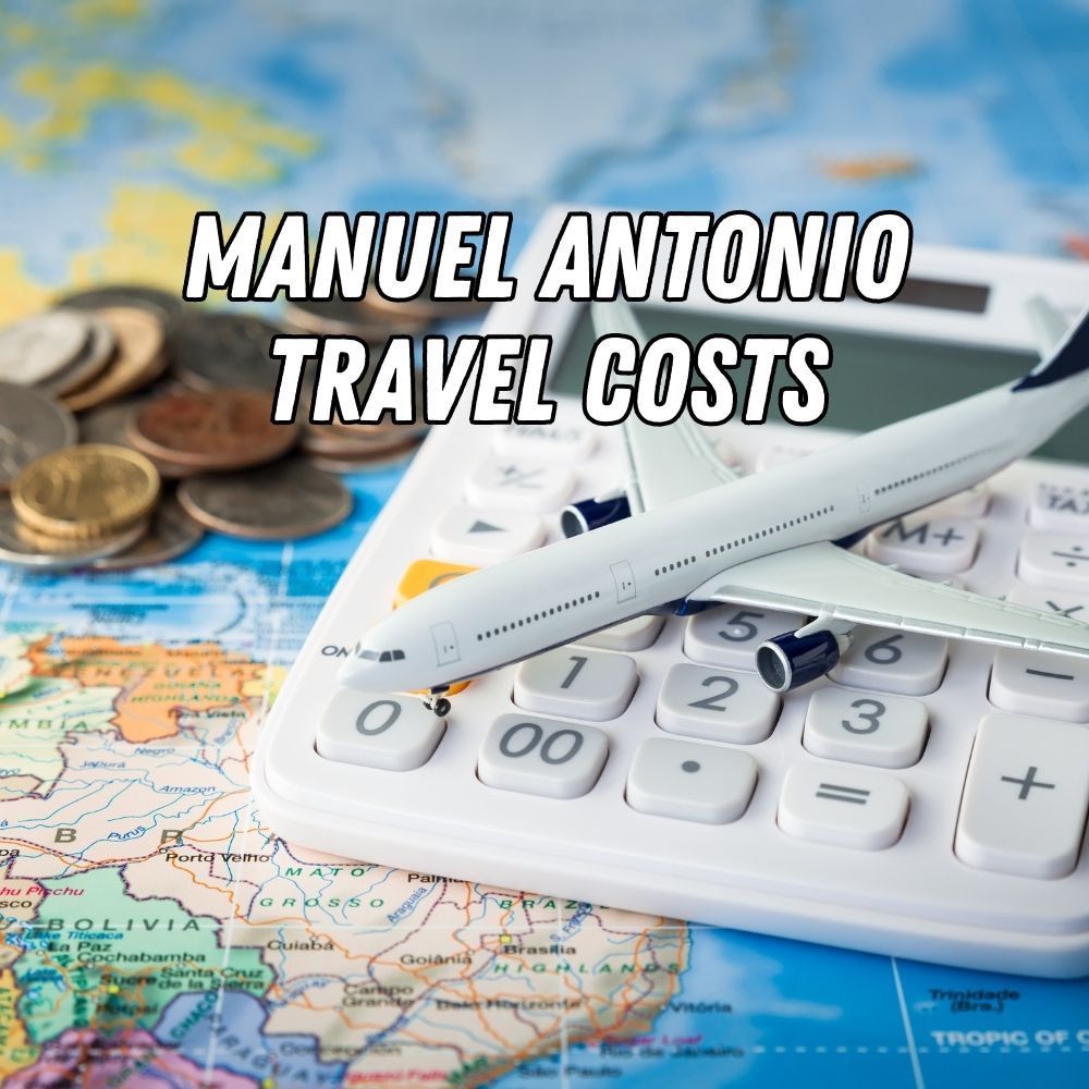 Travel costs manuel antonio