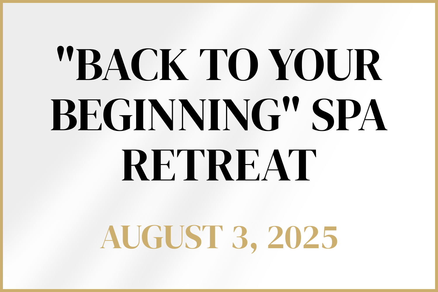 Spa retreat announcement: 