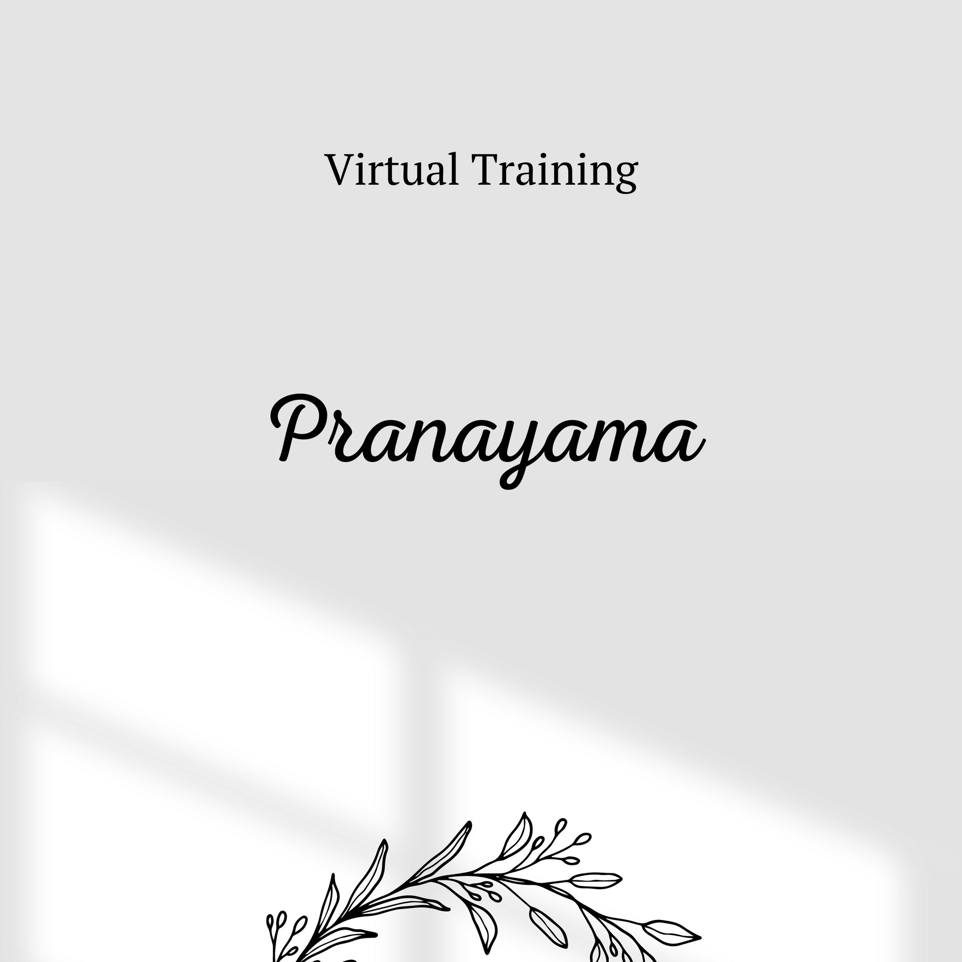 A poster for a virtual training called pranayama