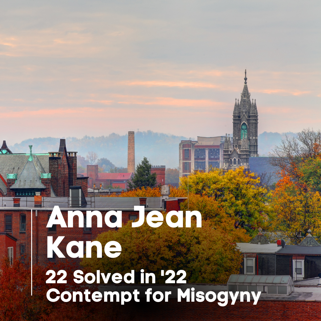 Anna Jean Kane - 22 Solved in '22 - Contempt for Misogyny - Discussing the 1988 murder of Anna Kane