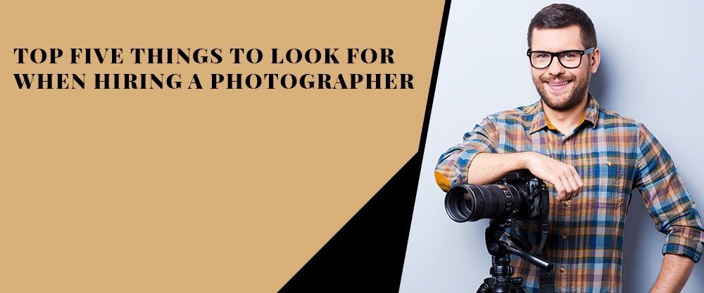 Hiring A Photographer