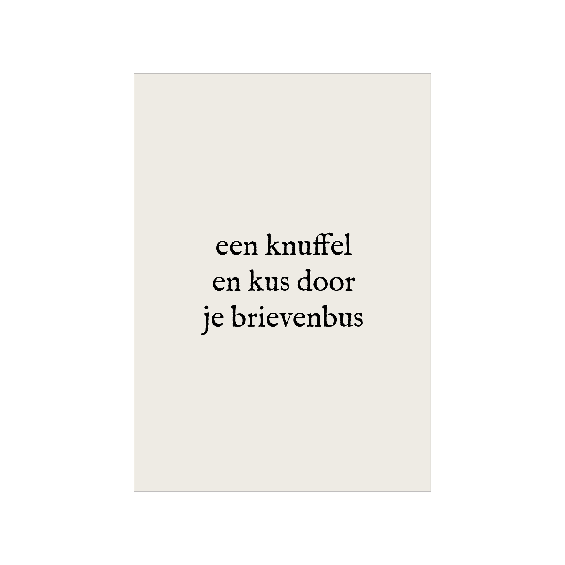Kaart | Een knuffel en kus door je brievenbus