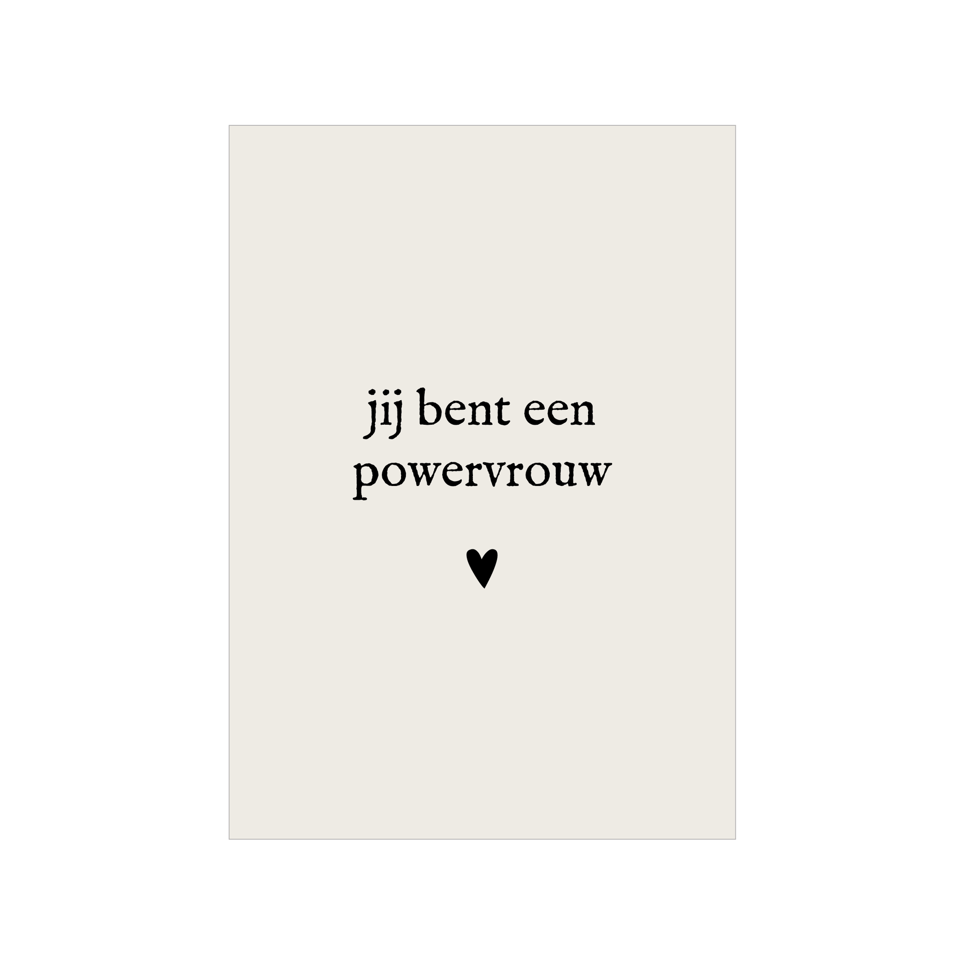 Kaart | Jij bent een powervrouw