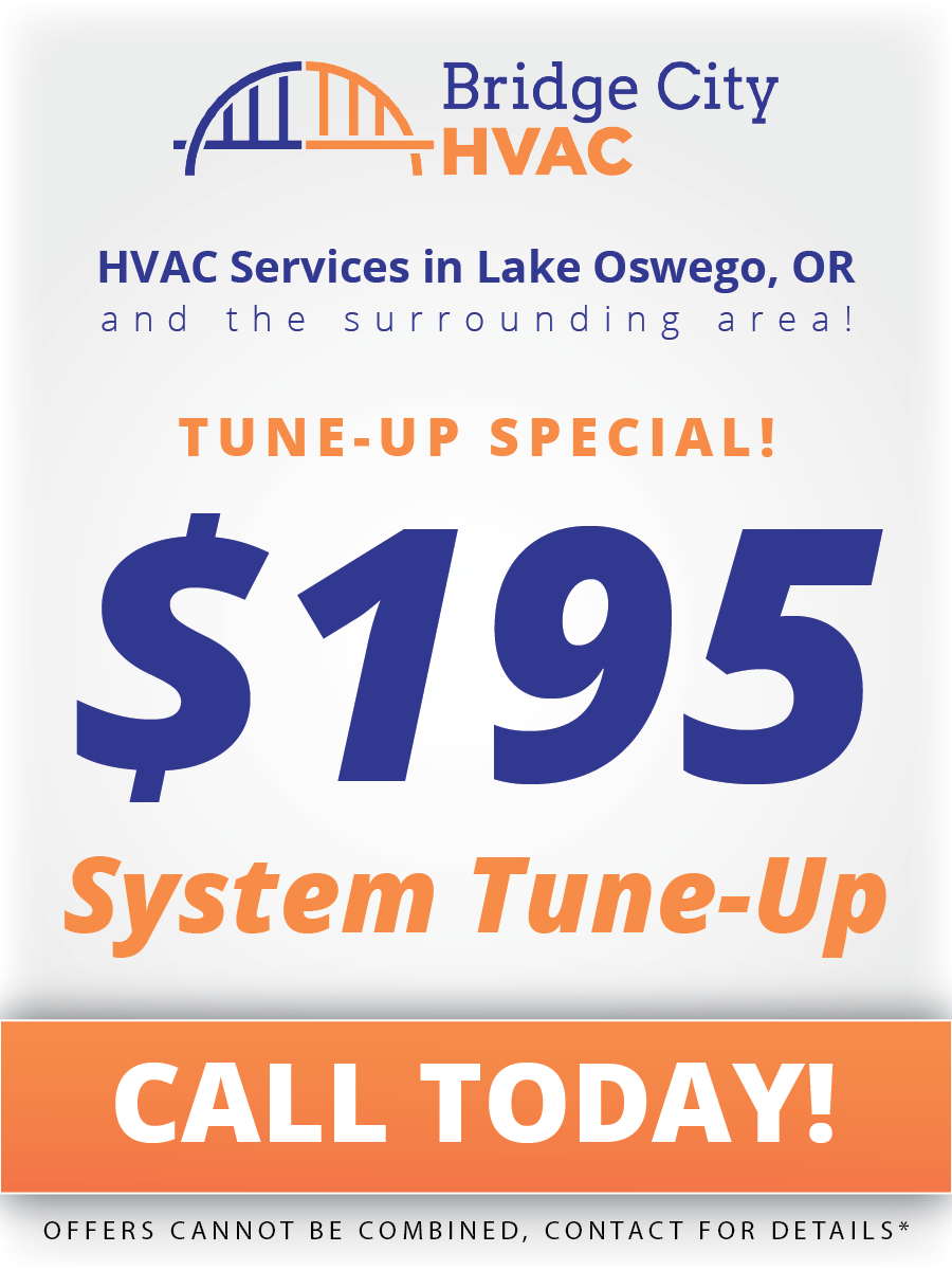 Bridge city hvac is offering a tune-up special for $ 195