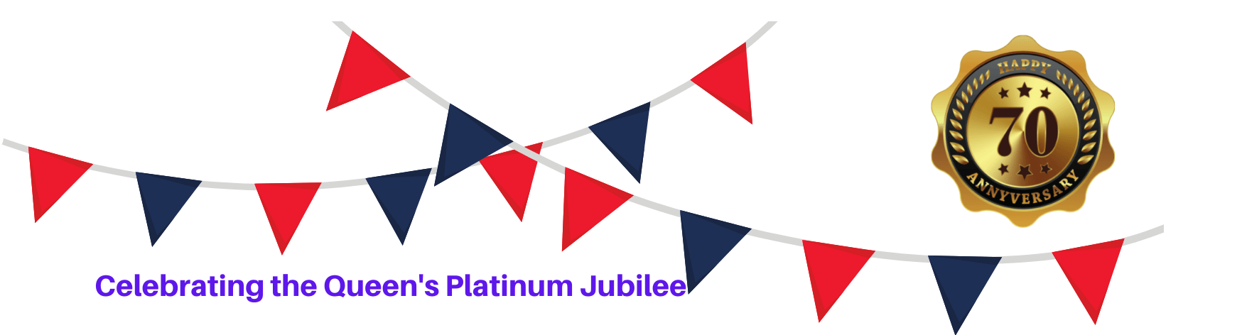 a banner with red , white and blue flags celebrating the queen 's platinum jubilee