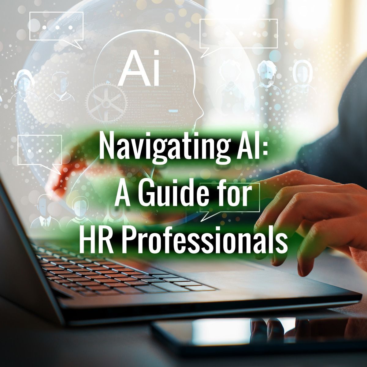 Navigating AI: A Guide for HR Professionals