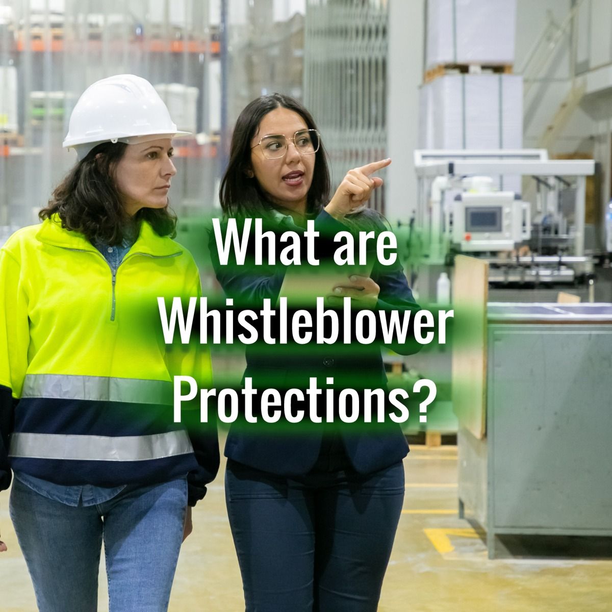 What are Whistleblower Protections?