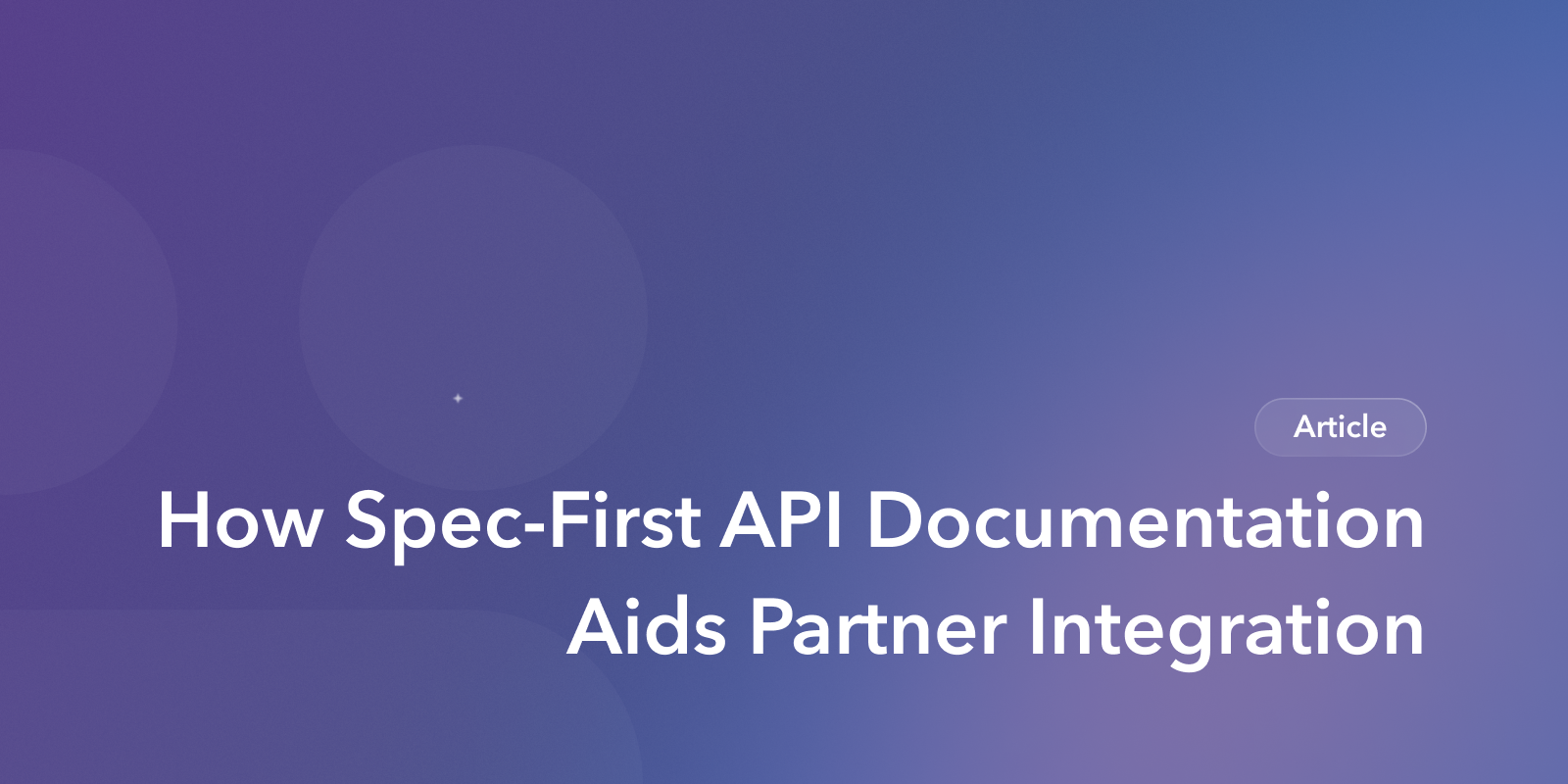 How spec-first API documentation aids partner integration