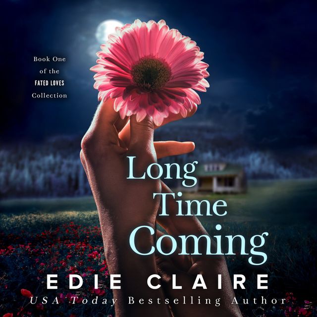 Long Time Coming by Edie Claire