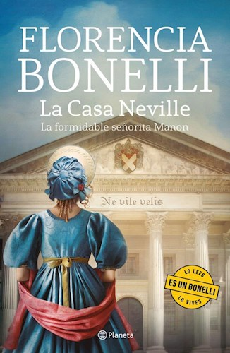 LA CASA NEVILLE 1 . LA FORMIDABLE SEÑORITA MANON