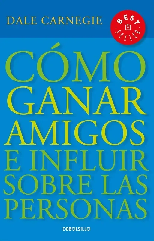 Como ganar amigos e influir sobre las personas