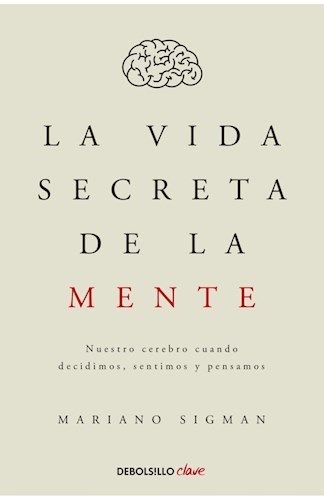 La vida secreta de la mente