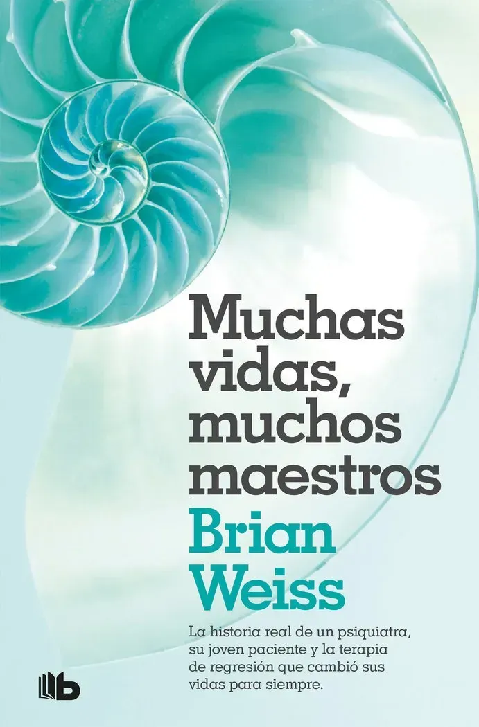 Muchas vidas, muchos maestros Brian Weiss