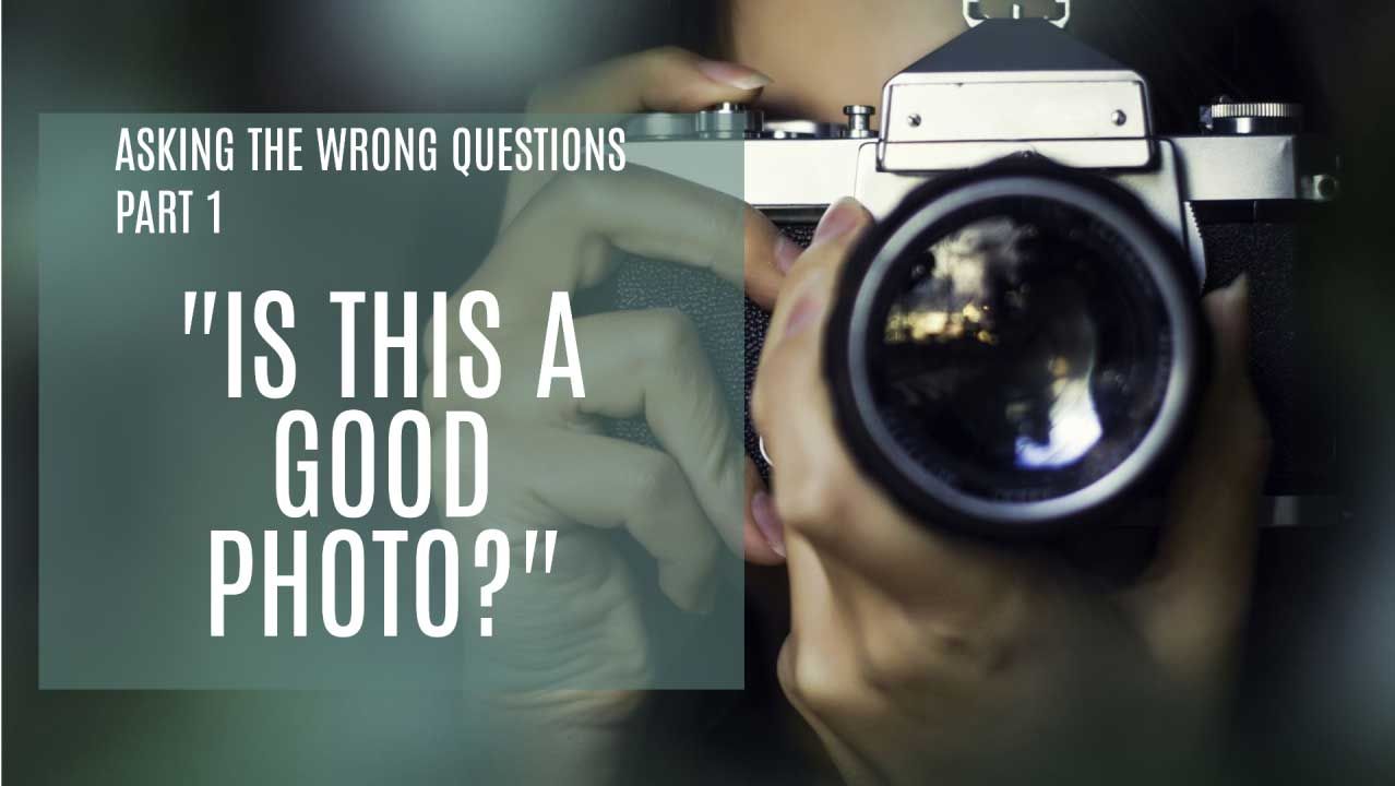 Asking the wrong questions about marketing creatives - photographers