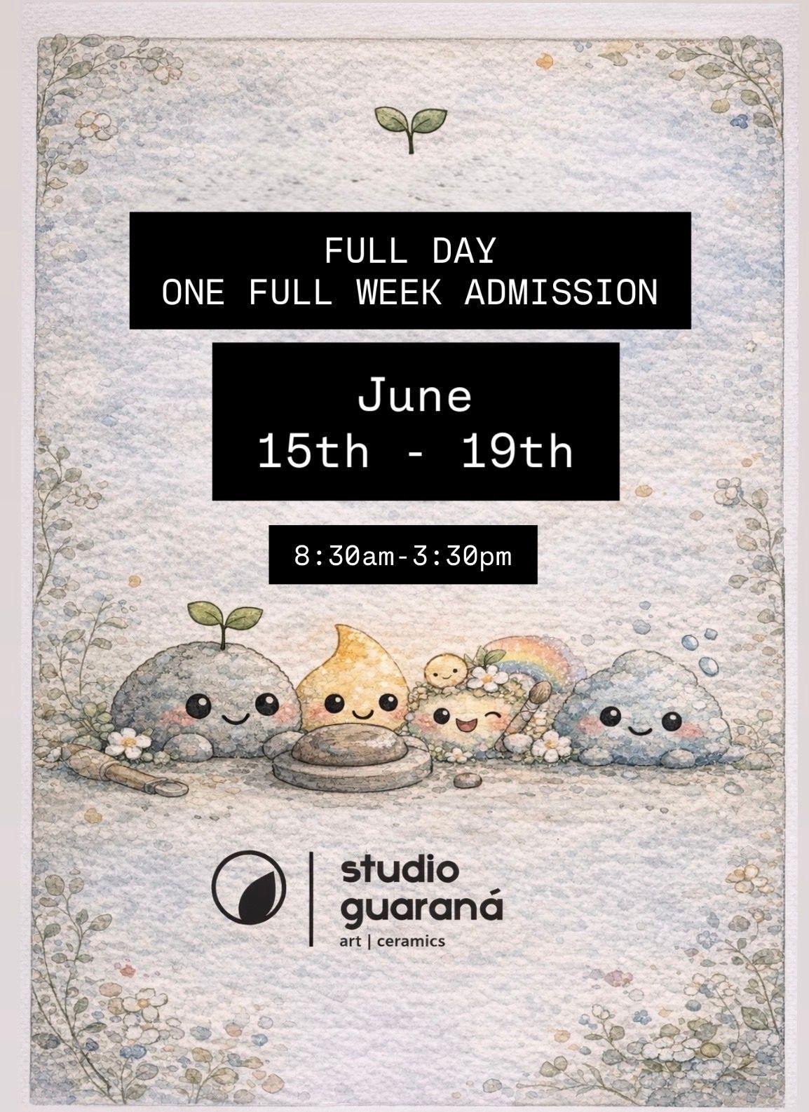 FULL DAY - ONE WEEK ADMISSION (JUNE 15TH - 19TH)