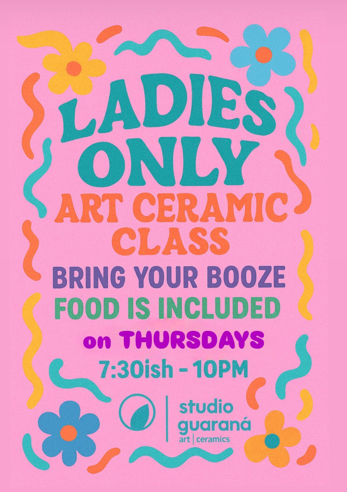 OCT 2ND >> dirty clay nights - on Thursday's @ 7:30-10:00pm  *LADIES ONLY*