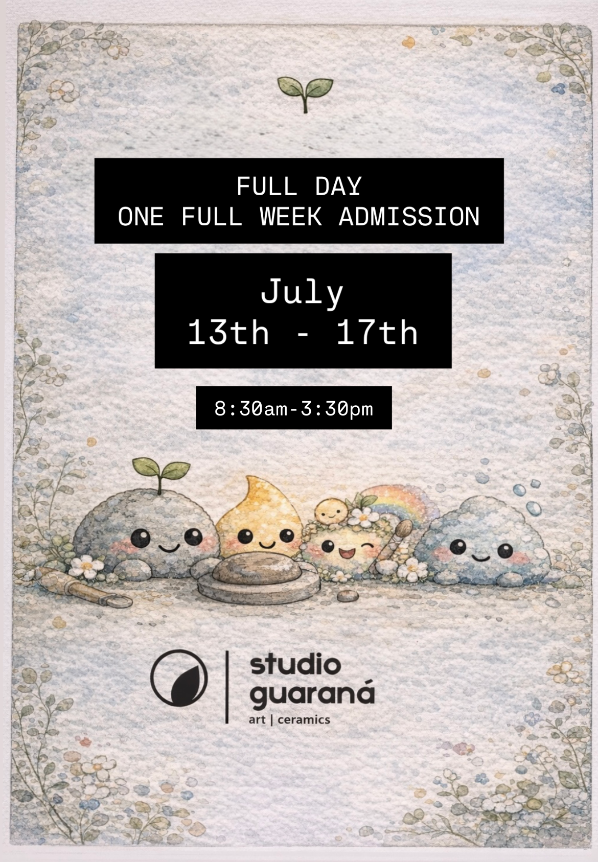 FULL DAY - ONE WEEK ADMISSION (JULY 13TH - 17TH)