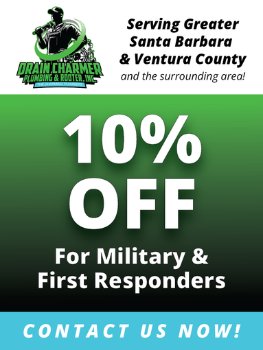 Plumbing and Rooter Promotion Santa Barbara, CA say 10% off for military and first responders. Contact us now!
