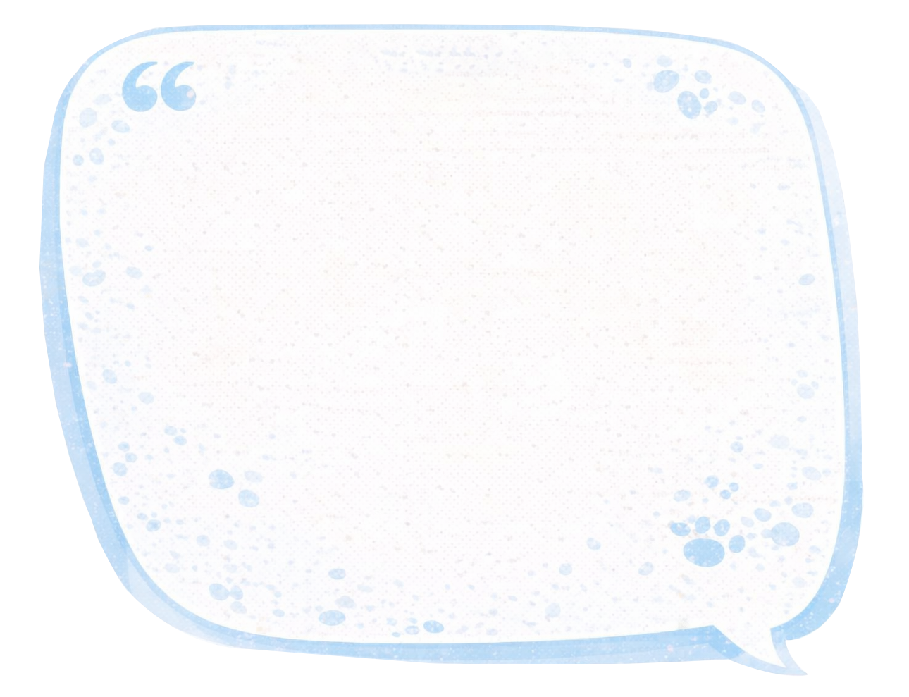 Blue, Watercolor-style Speech Bubble With Quotation — Bayview Canine Lodge In Habana, QLD