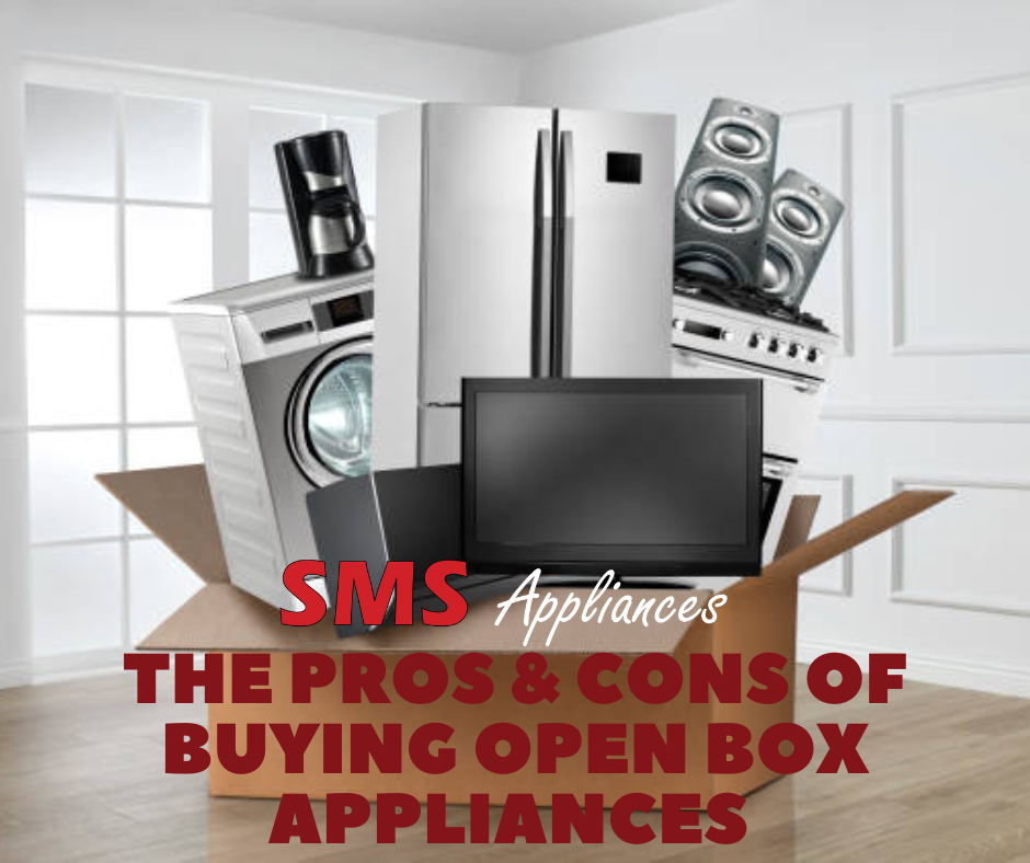 The Pros & Cons of Buying Open Box Appliances