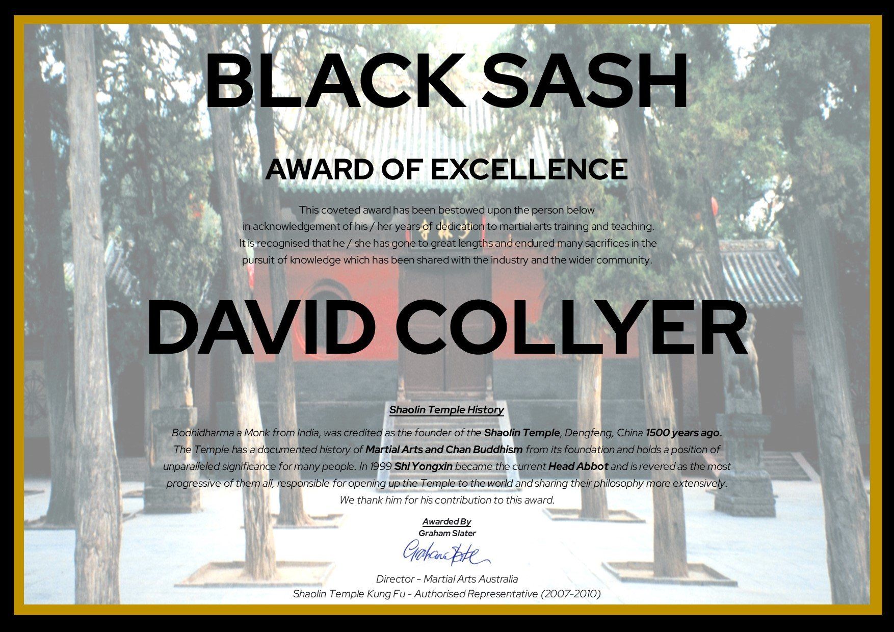 A black sash award of excellence is being presented to david collyer
