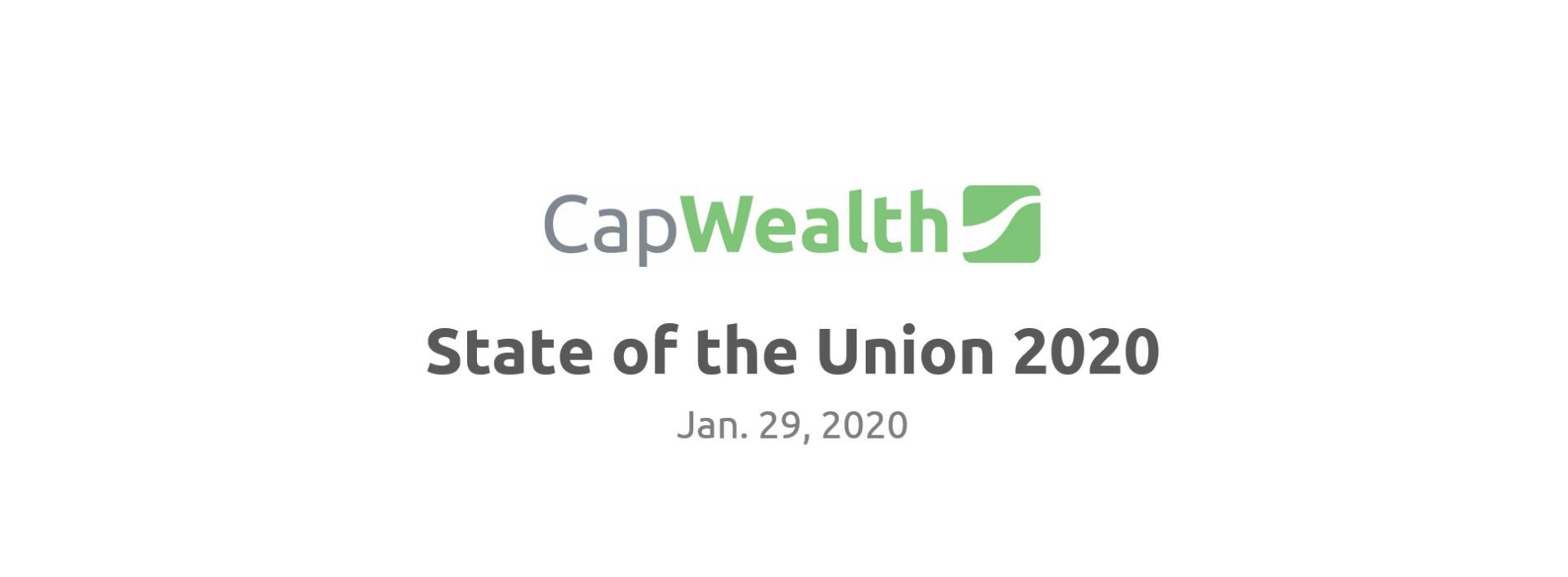 CapWealth 2020 State of the Union Recording Online
 - CapWealth Financial Advisors in Franklin, TN