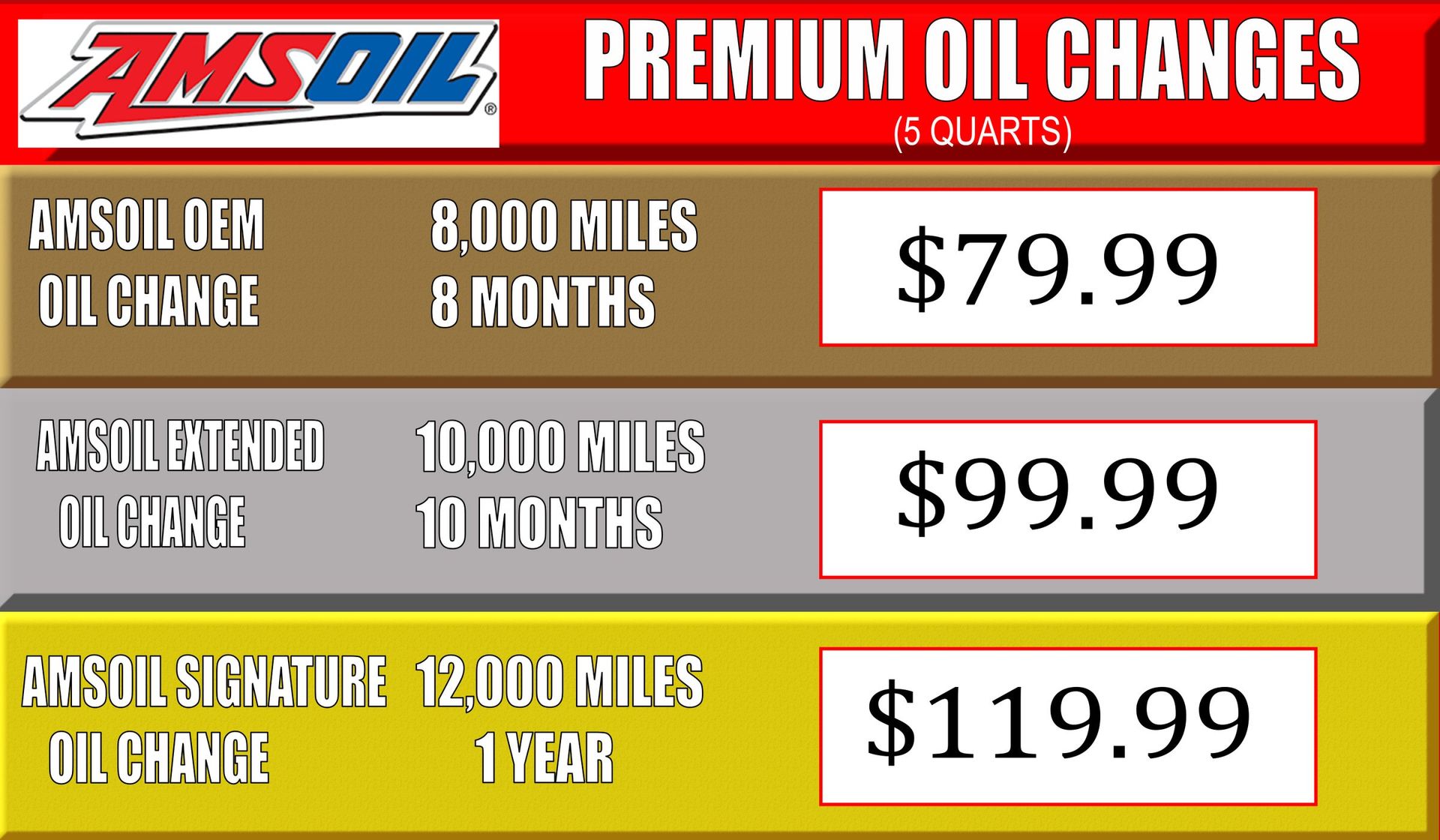 Pricing for AMSOIL premium oil changes: $79.99 (8,000 miles/8 months), $99.99 (10,000 miles/10 months), $119.99 (12,000 miles/1 year).