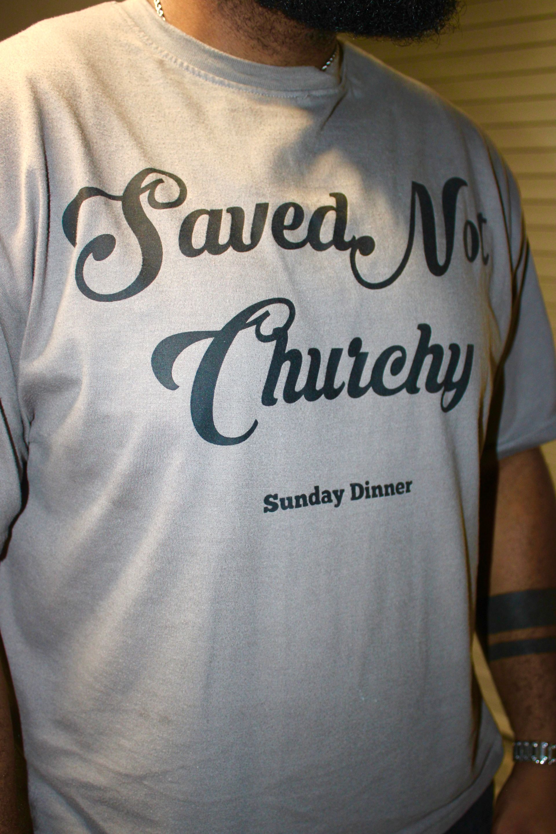 Saved Not Churchy Grey Shirt