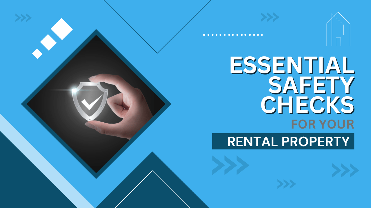 Essential Safety Checks for Your Eureka Rental Property - Article Banner