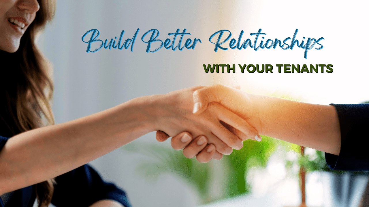 How to Build Better Relationships with Your Tenants | Eureka Property Management - Article Banner
