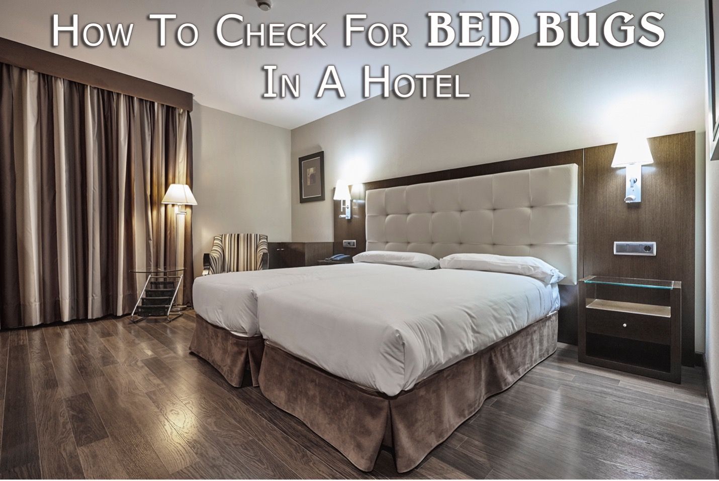 How To Check For Bed Bugs At A Hotel
