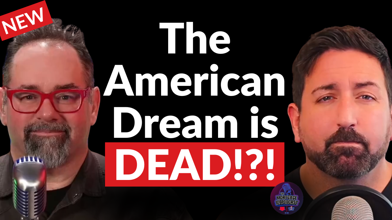 Two men, one with glasses, face forward on a black background. Text: “The American Dream is DEAD!?!” A microphone is in the foreground.
